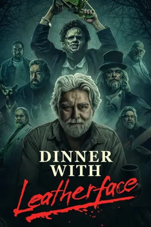 Dinner with Leatherface movie poster