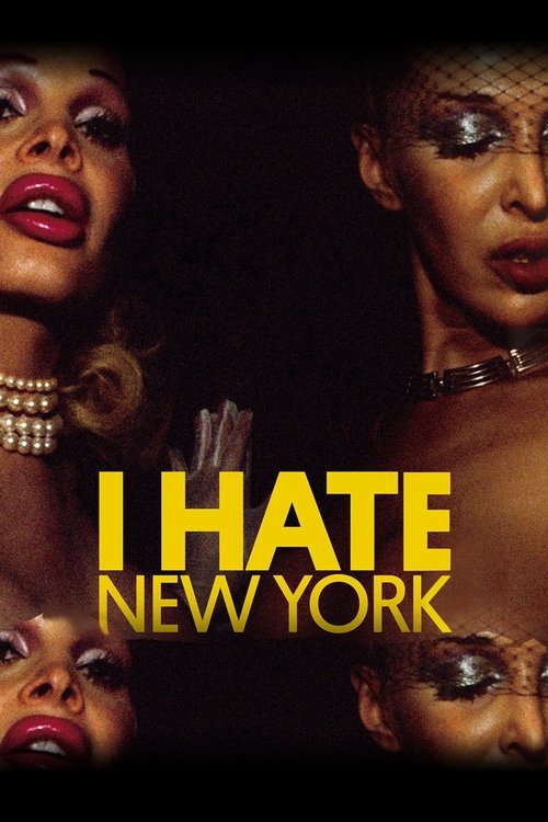 I Hate New York movie poster