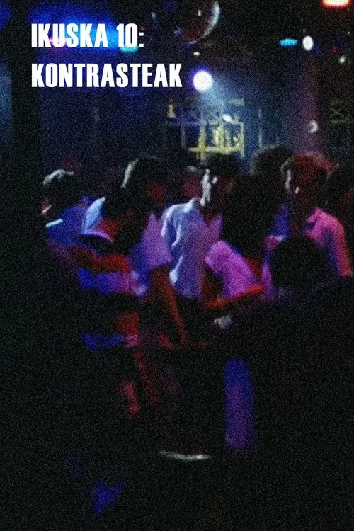 Ikuska 10: Kontrasteak movie poster