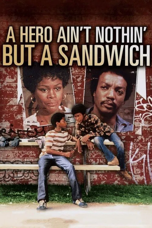 A Hero Ain't Nothin' But a Sandwich movie poster