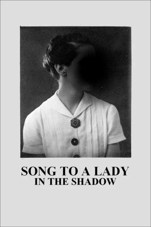 Song to a Lady in the Shadow movie poster
