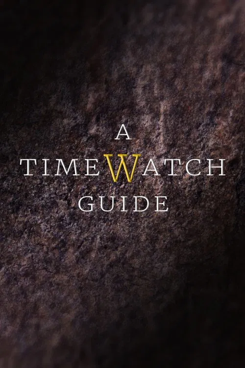 A Timewatch Guide tv show poster