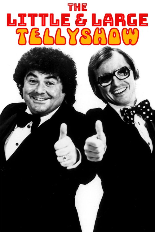 The Little And Large Tellyshow tv show poster