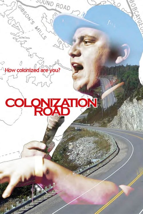 Colonization Road movie poster