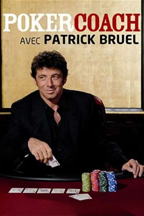 Poker Coach and Patrick Bruel movie poster