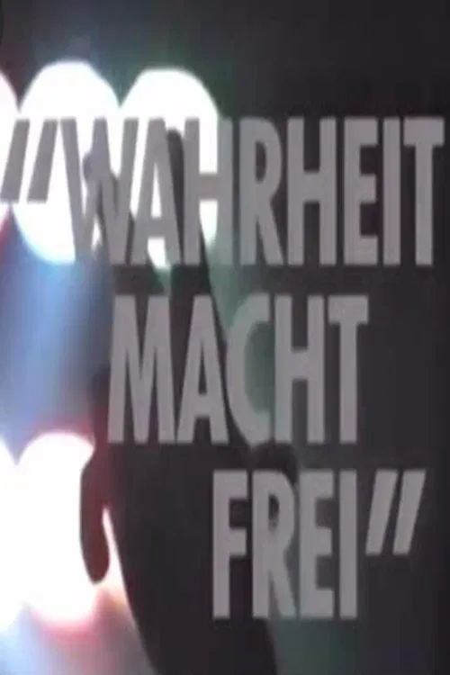 Wahrheit macht frei movie poster