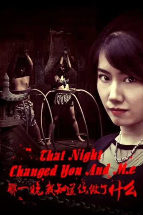 Poster do filme That Night Changed You and Me