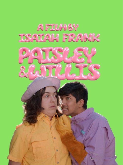 Paisley & Willis movie poster