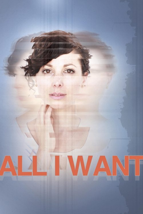 All I Want movie poster