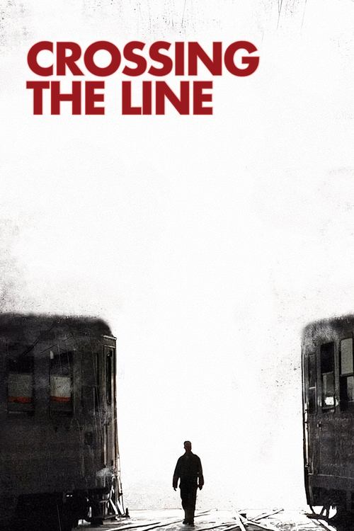 Crossing the Line movie poster