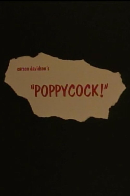 Poppycock! movie poster