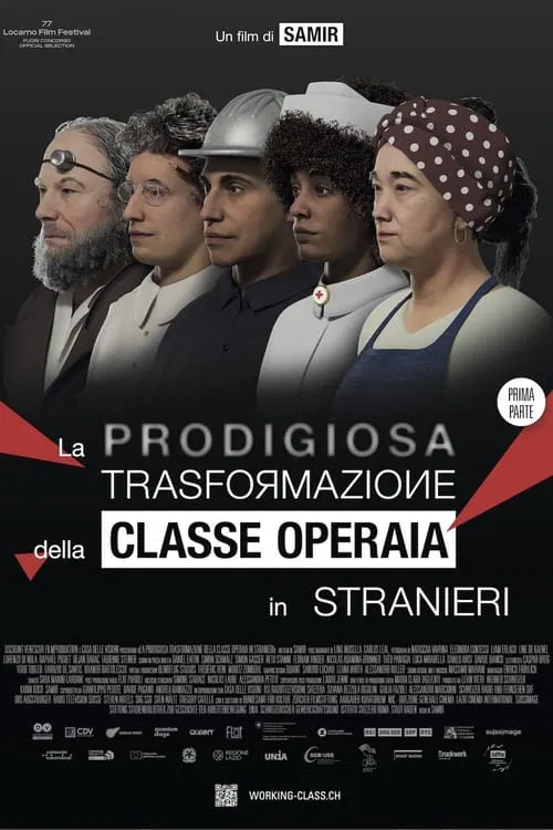 The Miraculous Transformation of the Working Class Into Foreigners movie poster