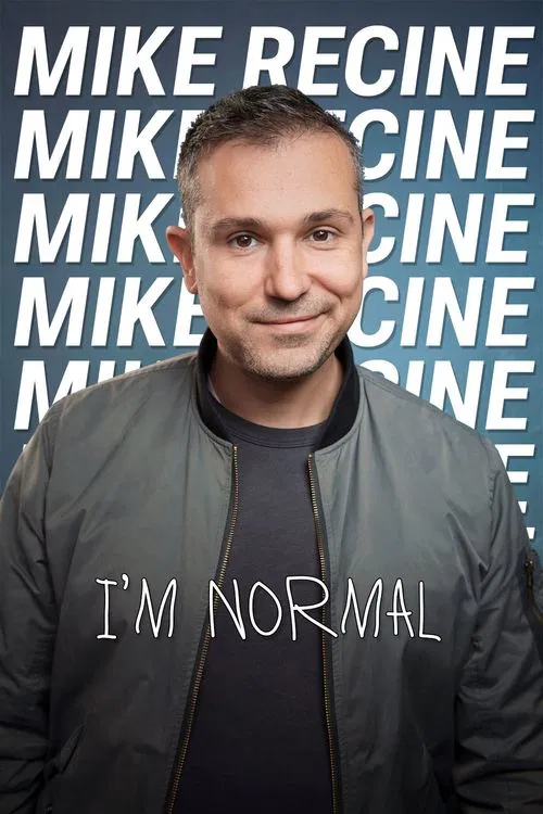 Mike Recine: I’m Normal movie poster
