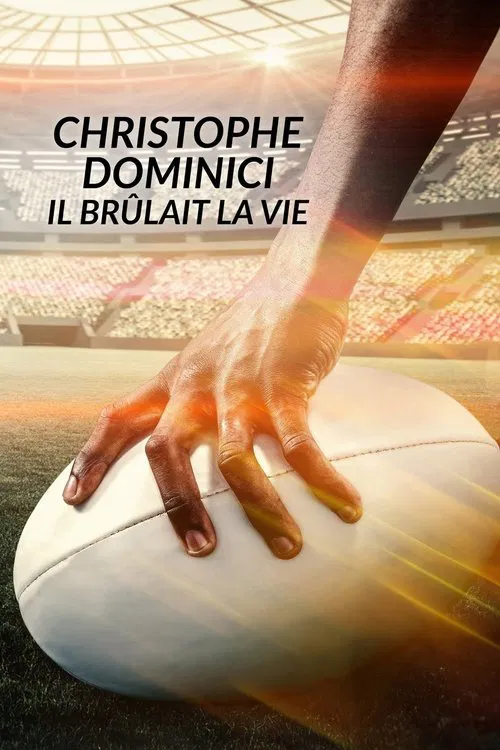 Christophe Dominici : il brûlait la vie movie poster
