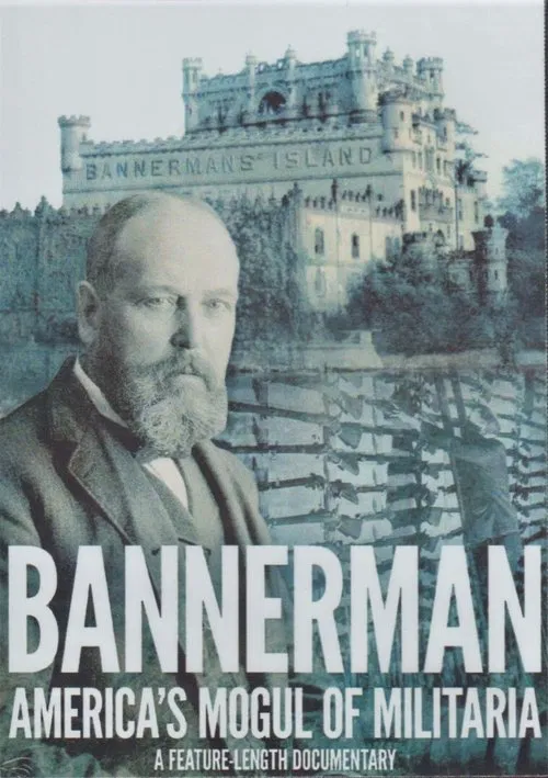 Poster do filme Bannerman: America's Mogul of Militaria