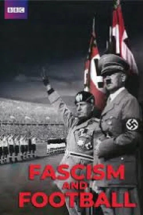 Fascism and Football movie poster