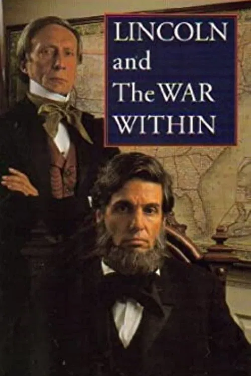 Lincoln and the War Within movie poster