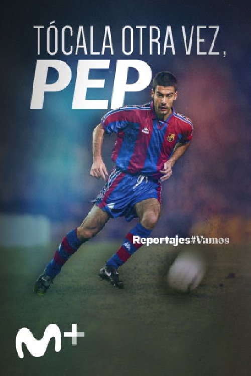 Tócala Otra Vez, Pep movie poster