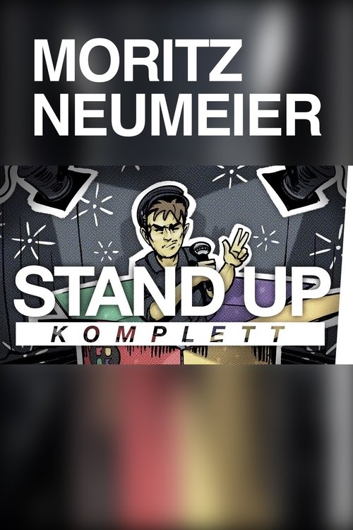 Moritz Neumeier: Stand Up. movie poster
