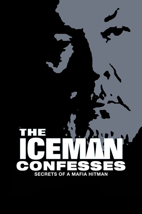 The Iceman Confesses: Secrets of a Mafia Hitman movie poster