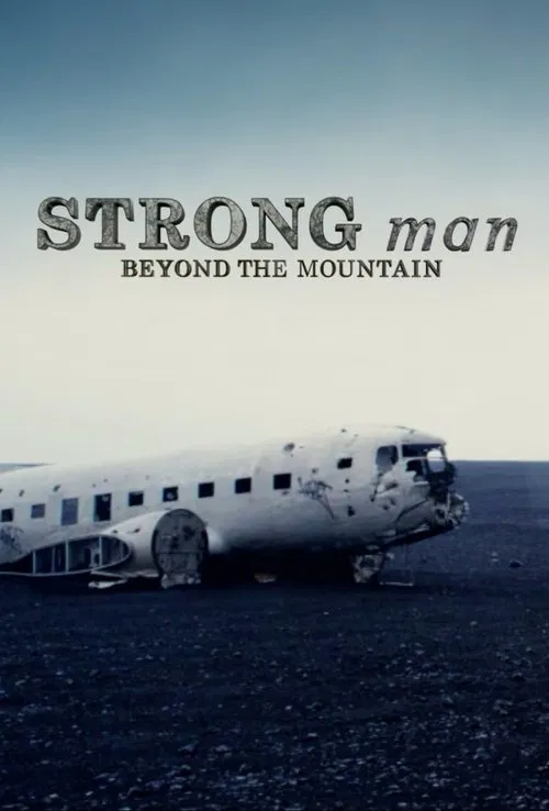 Strongman: Beyond the Mountain movie poster