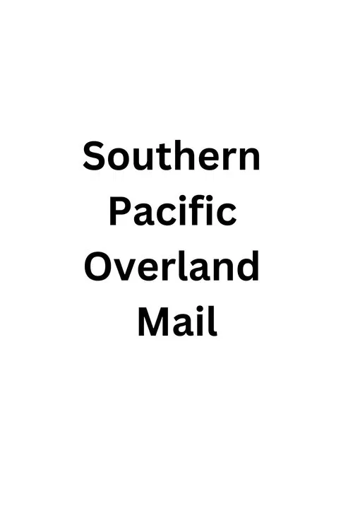 Southern Pacific Overland Mail movie poster