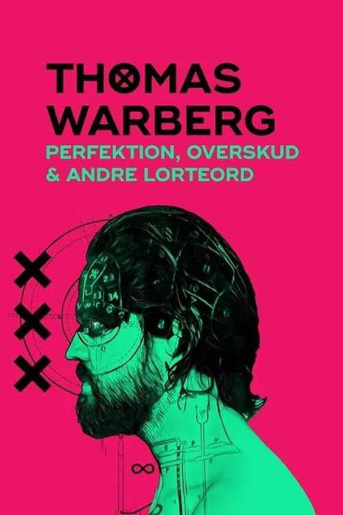 Thomas Warberg: Perfektion, overskud og andre lorteord movie poster