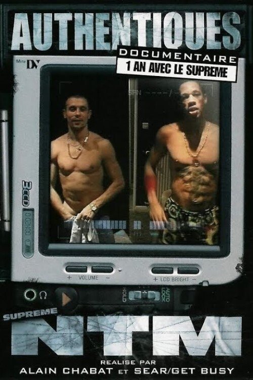 Suprême NTM - Authentiques : 1 an avec le Suprême movie poster