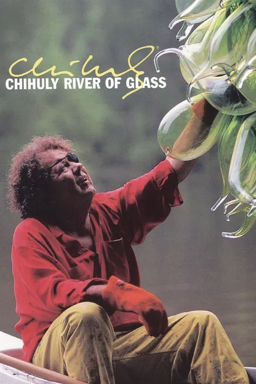 Chihuly: River of Glass movie poster