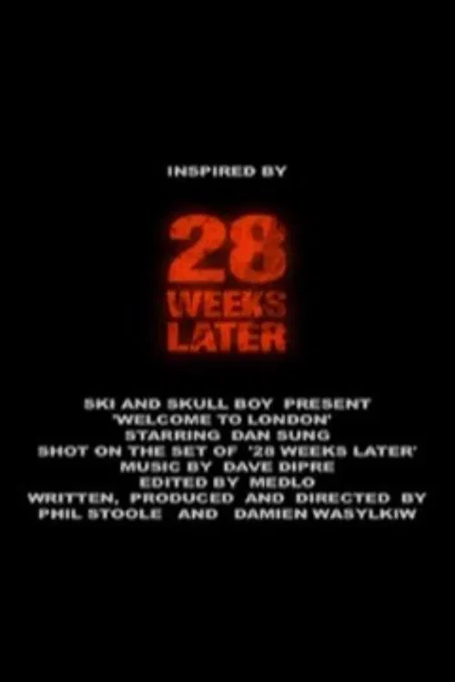 28 Weeks Later: Welcome to London movie poster
