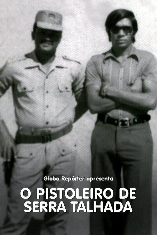 O Pistoleiro de Serra Talhada movie poster