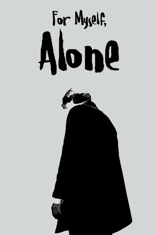 For Myself, Alone movie poster