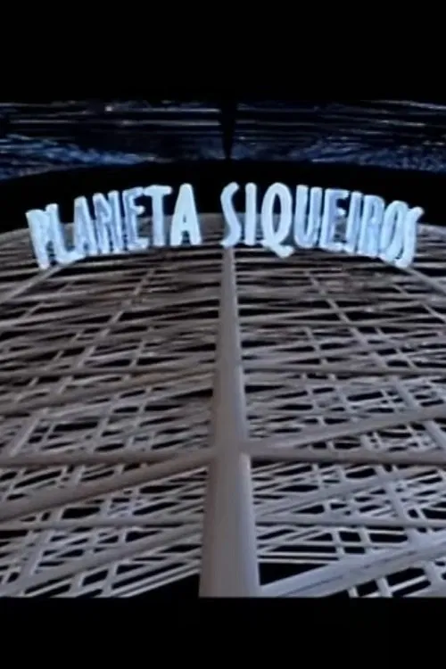 Planeta Siqueiros movie poster