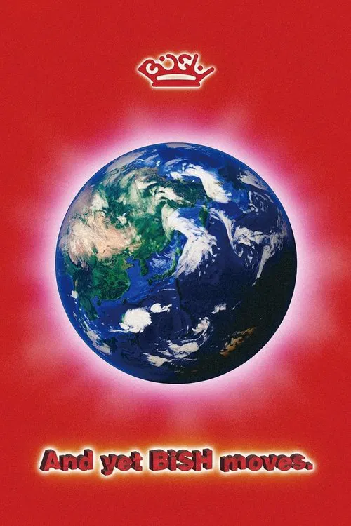 BiSH: And yet BiSH moves. movie poster