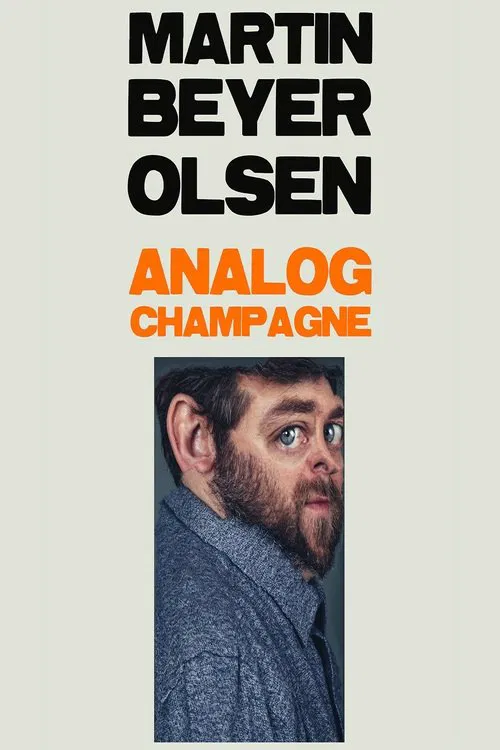 Martin Beyer-Olsen: Analog Champagne movie poster