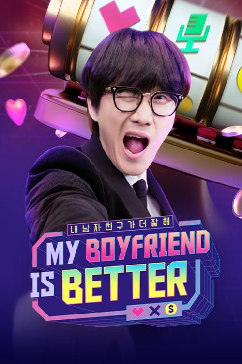 MY BOYFRIEND IS BETTER tv show poster