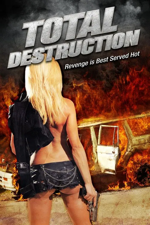 Total Destruction movie poster