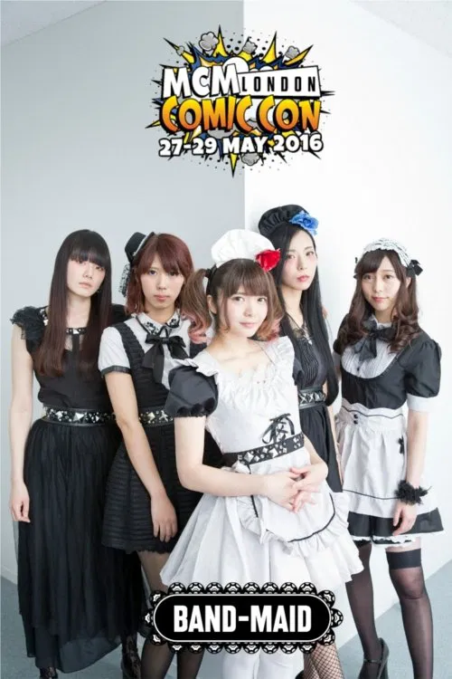 BAND-MAID - MCM London Comic Con movie poster