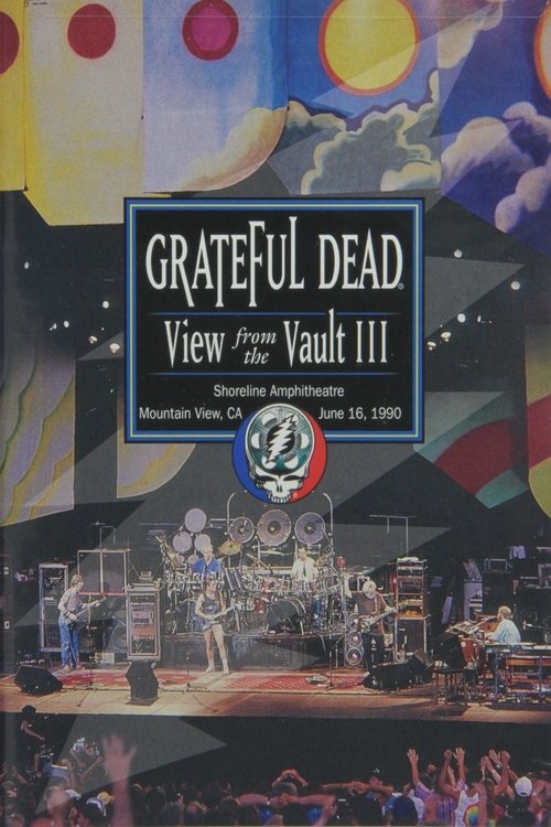 Poster do filme Grateful Dead: View from the Vault III