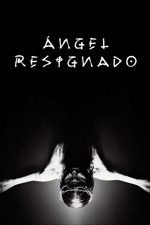 Ángel Resignado movie poster
