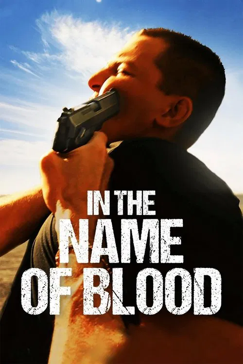 In the Name of Blood movie poster