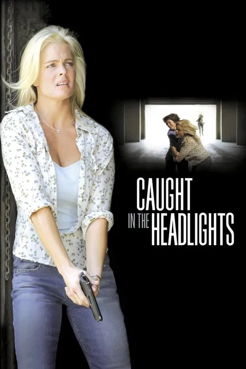 Caught in the Headlights movie poster