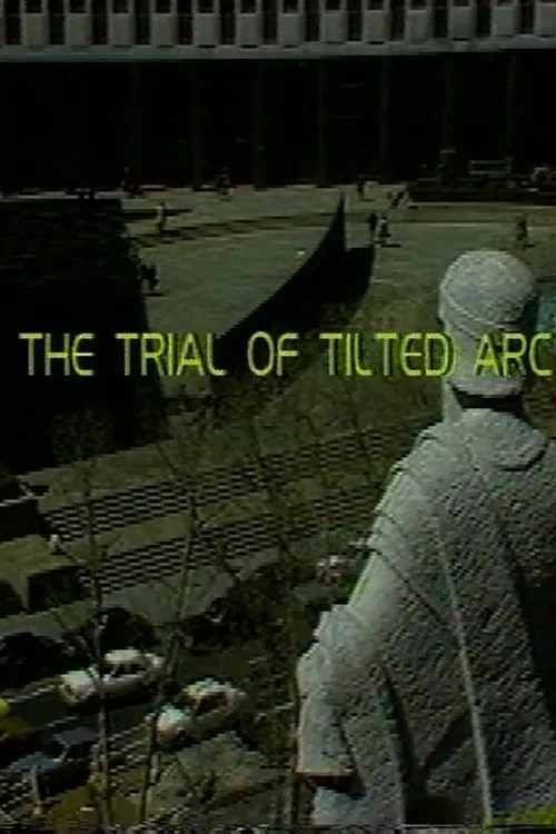 The Trial of Tilted Arc movie poster