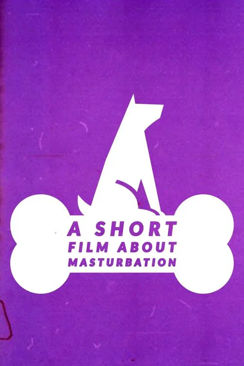 A Short Film About Masturbation movie poster