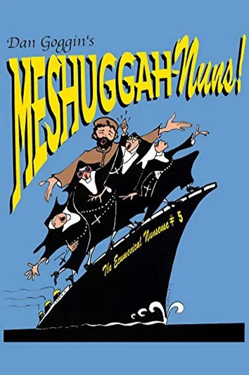 Poster do filme Meshuggah-Nuns!