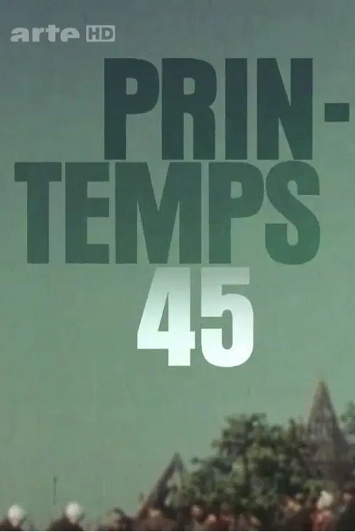 Printemps 45 movie poster