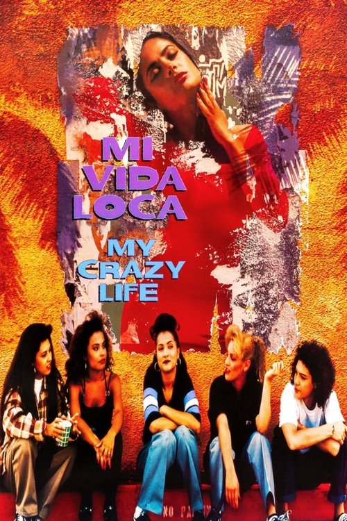 Mi Vida Loca movie poster
