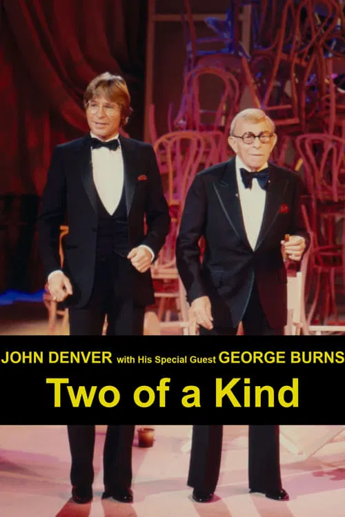 Poster do filme John Denver with His Special Guest George Burns: Two of a Kind