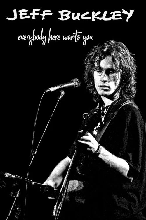 Jeff Buckley: Everybody Here Wants You movie poster