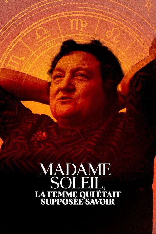 Madame Soleil, la femme qui était supposée savoir movie poster